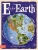 E Is For Earth (A Babylit Book)
