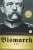 Bismarck: A Life