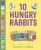 10 Hungry Rabbits