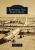 Edwards Air Force Base (Images of Aviation)