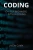 Coding: This Book Includ?S: C++ For B?Ginn?Rs + Python Coding