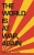 The World Is At War, Again