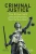 Criminal Justice: The Essentials