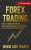 Forex Trading: La Série Complète (French Edition)
