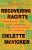 Recovering Racists - Paperback