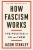 How Fascism Works: The Politics of Us and Them
