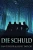 Die Schuld (German Edition) - Paperback