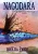 Nagodara (The Sleeping Phoenix) - Hardcover