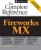 Fireworks(R) MX: The Complete Reference