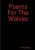 Poems For The Wolves