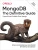 MongoDB: The Definitive Guide: Powerful and Scalable Data Storage