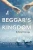 A Beggar's Kingdom: A Novel (End of Forever Saga, 2)