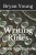Writing Rules - Made To Be Broken