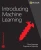 Introducing Machine Learning (Developer Reference)