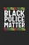 Black Police Matter