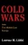 Cold Wars: Asia, the Middle East, Europe - 9781108418331