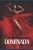 Dominada (Spanish Edition)