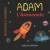 Adam L'Astronaute (French Edition)