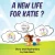 A New Life For Katie?