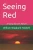 Seeing Red: A Gary Barnes Novel (Gary Barnes Novels)