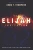 The Elijah Invitation: Secrets of the future for a new breed rising