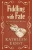 Fiddling with Fate (A Chloe Ellefson Mystery (10))