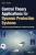 Control Theory Applications For Dynamic Production Systems: Time And Frequency Methods For Analysis And Design