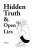 Hidden Truth And Open Lies