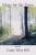 Elegy For The Trees