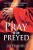 Pray Or Be Preyed