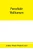 Parochiale Wallicanum; or, the names of churches, chapels, etc., within the dioceses of St. David's Llandaff, Bangor & St. Asaph, distinguished ... in A. D., 1733), with an account of most of