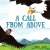A Call from Above - 9781939815583