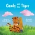 Candy And The Tiger