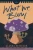 What We Bury (Call Of The Crow Quartet)