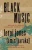 Black Music (Akashiclassics: Renegade Reprint Series)