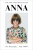 Anna: The Biography