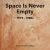 Space Is Never Empty 1975 - 1980S