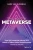 Step Into The Metaverse: How The Immersive Internet Will Unlock A Trillion-Dollar Social Economy