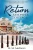 Return To Sandpiper Cottage: A Women's Friendship Fiction Novel
