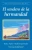 El Sendero Hermandad (Spanish Edition)