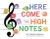 Here Come The High Notes
