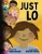 Just Lo