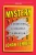 Mystery: A Seduction, A Strategy, A Solution