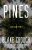 Pines: Wayward Pines: 1 (The Wayward Pines Trilogy)
