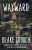 Wayward: Wayward Pines: 2 (The Wayward Pines Trilogy)