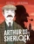 Arthur Who Wrote Sherlock (Who Wrote Classics)