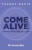 Come Alive: Conversations with Scripture