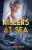 KILLERS AT SEA