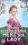 Das eigensinnige Herz der Lady (German Edition)