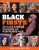 Black Firsts: 500 Years of Trailblazing Achievements and Ground-Breaking Events